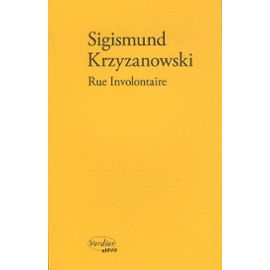 Bibliothèque idéale Sigismund-krzyzanowski-rue-involontaire